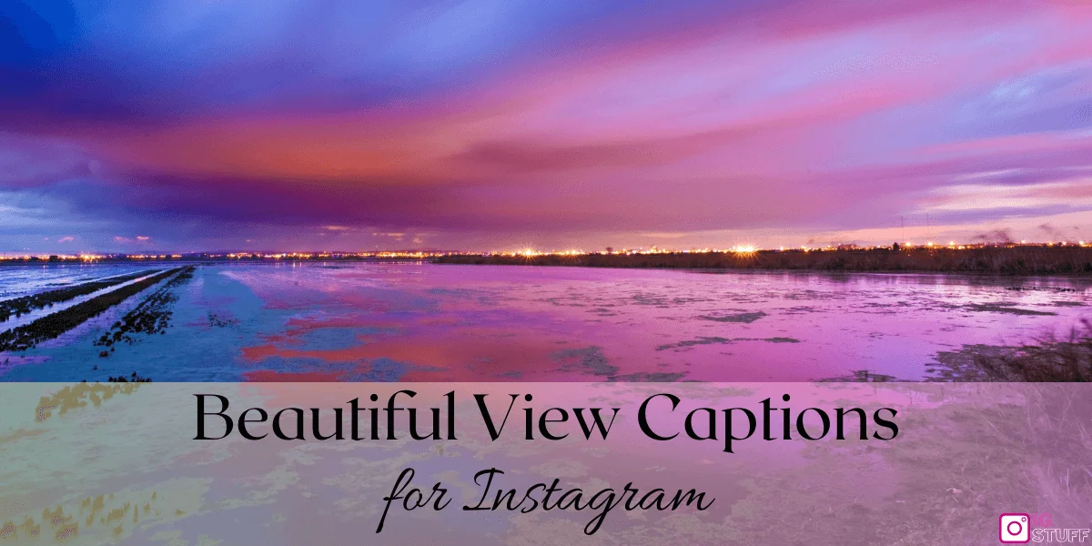Scenery Captions for Instagram