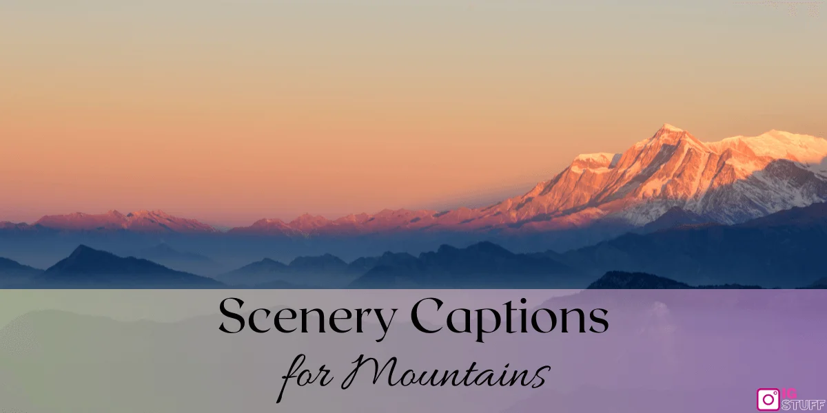 Scenery Captions for Instagram