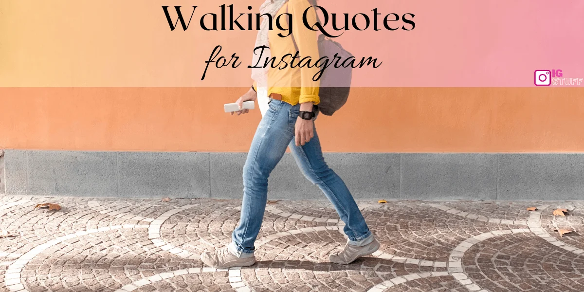 Walking Captions