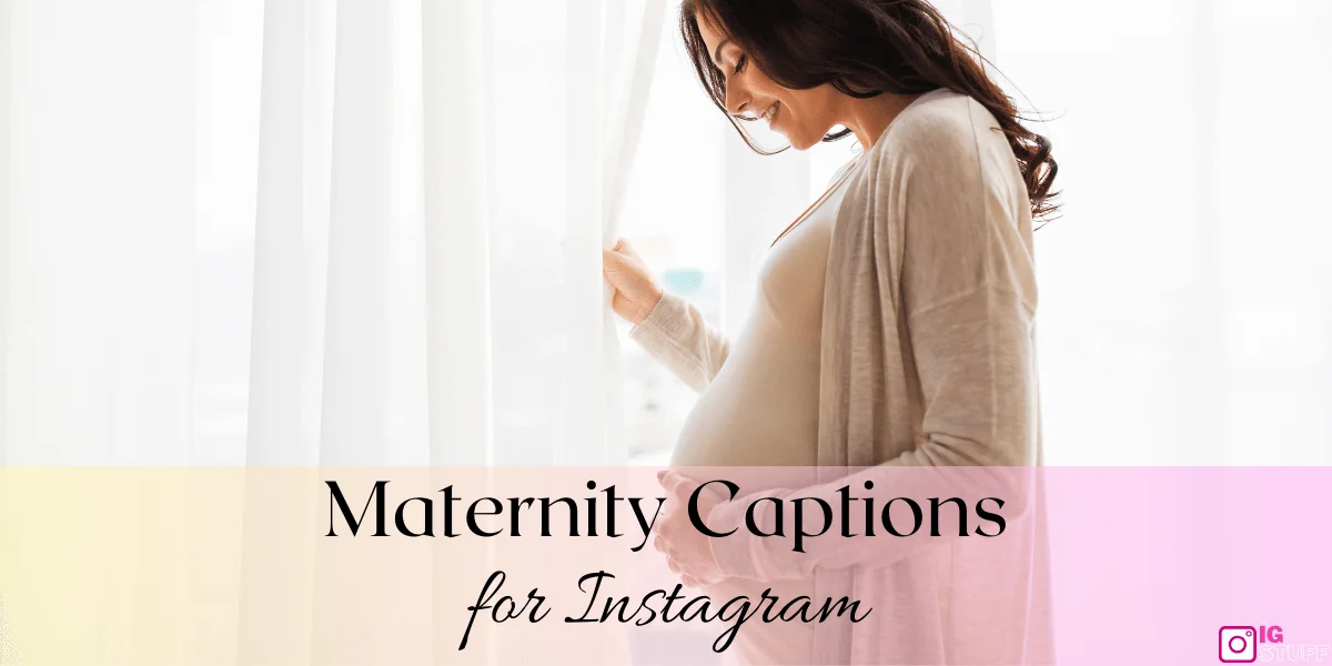 Maternity Shoot Captions