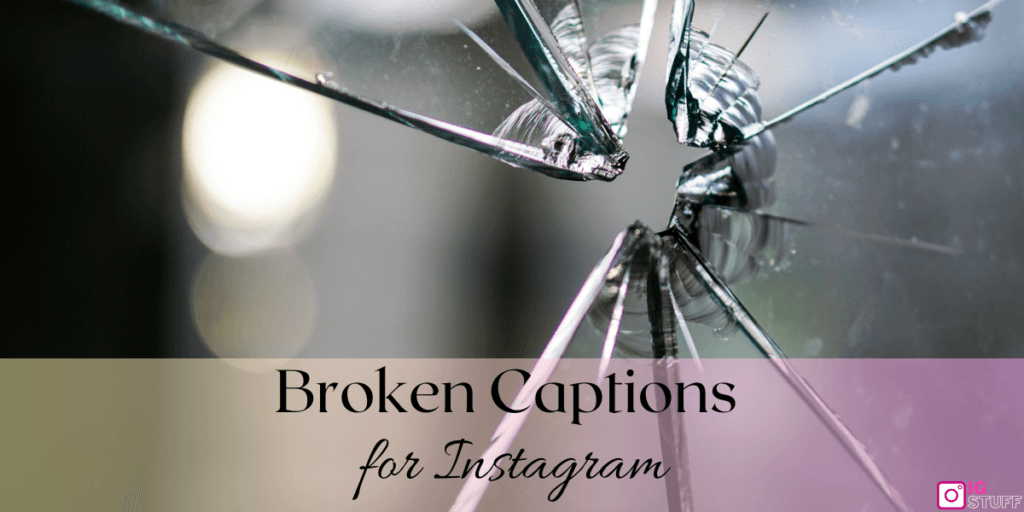 heal-hearts-broken-captions-for-instagram-guide