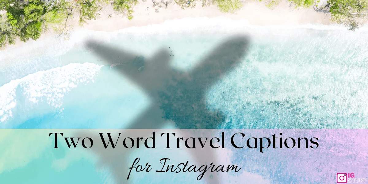 Two Word Captions for Instagram