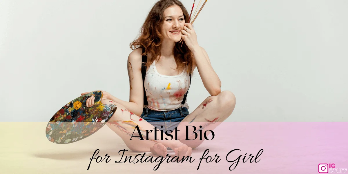Artist Bio for Instagram
