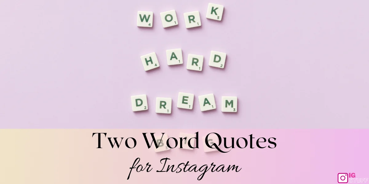 Two Word Quotes