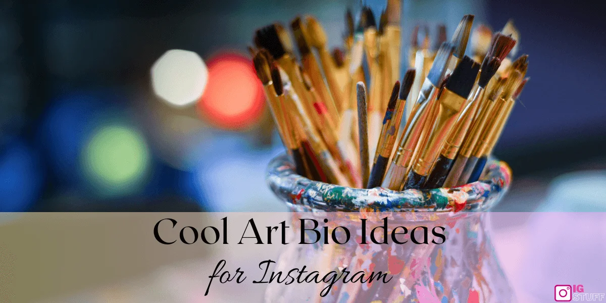 Artist Bio for Instagram