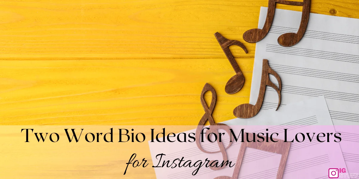 Two Word bio for Instagram