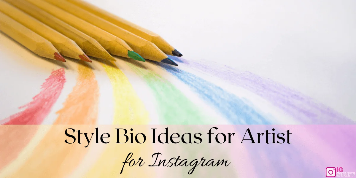Artist Bio for Instagram