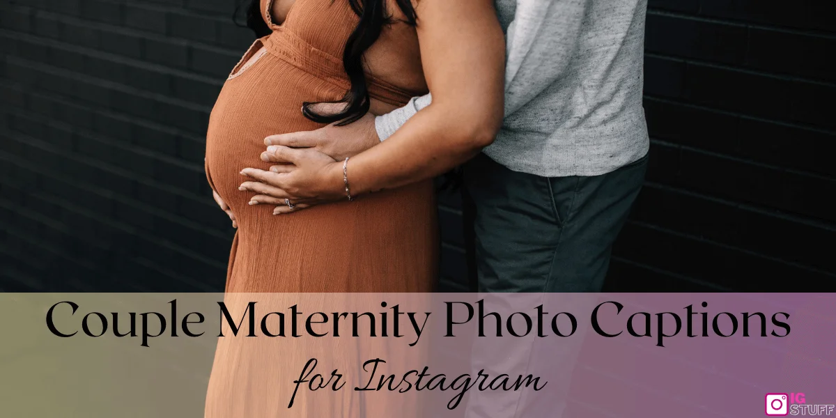 Maternity Shoot Captions