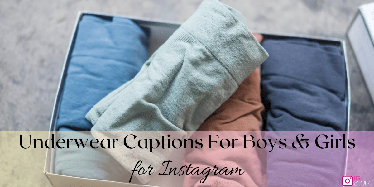 Underwear Captions for Instagram