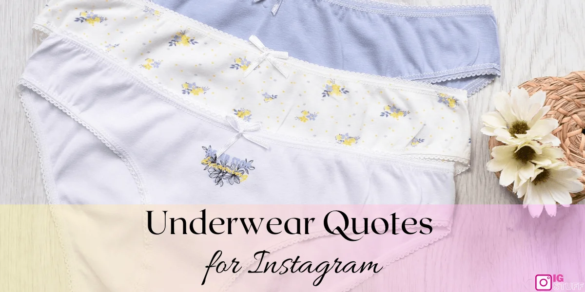 Underwear Captions for Instagram