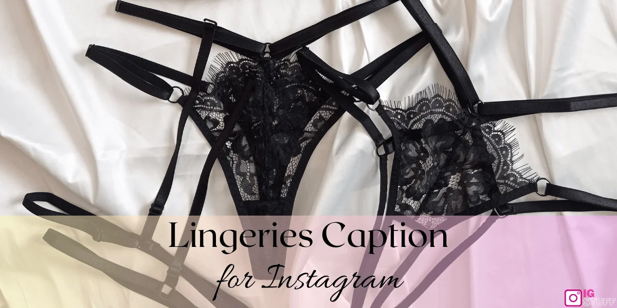 Underwear Captions for Instagram