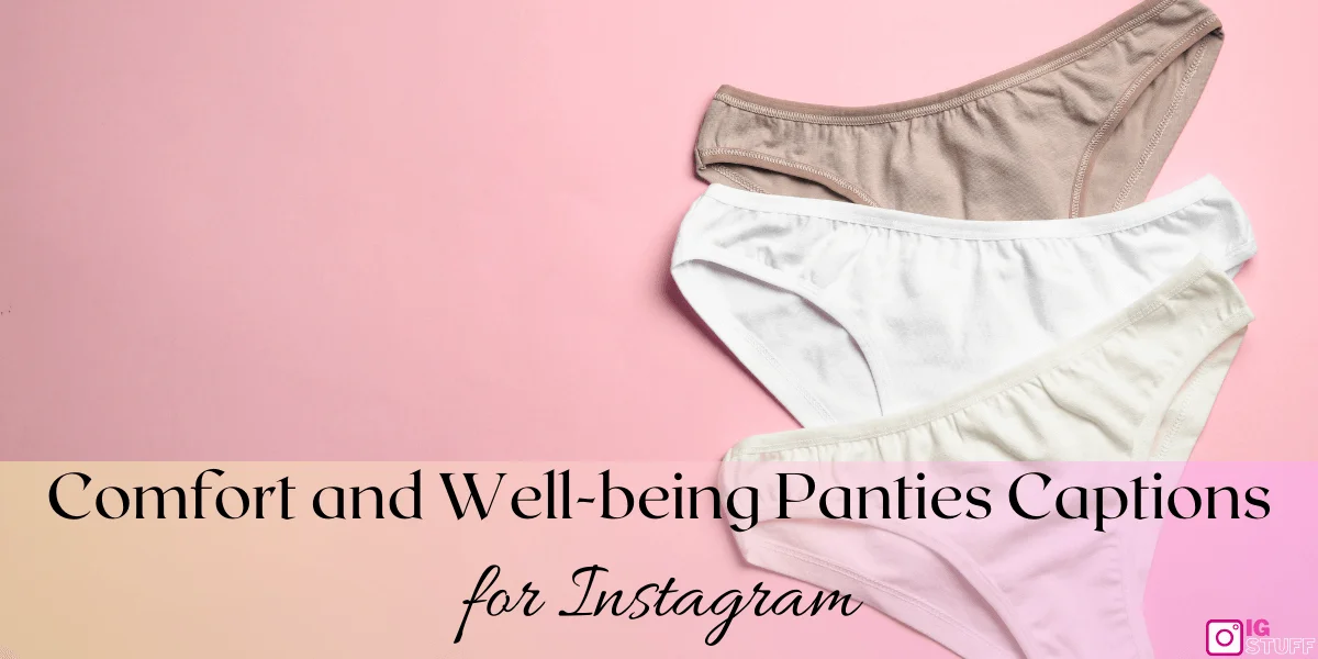 Underwear Captions for Instagram