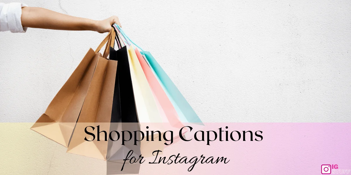 Shopping Captions for Instagram