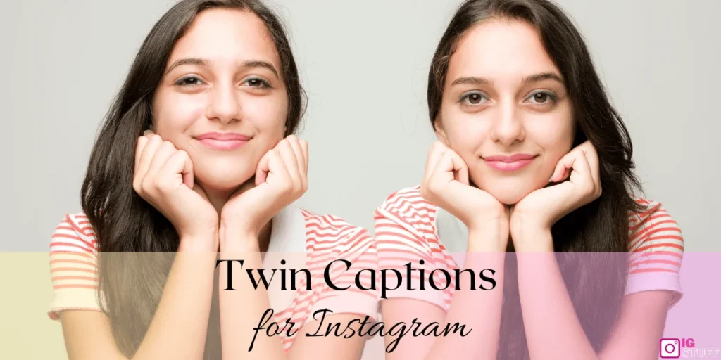 Twin Captions for Instagram