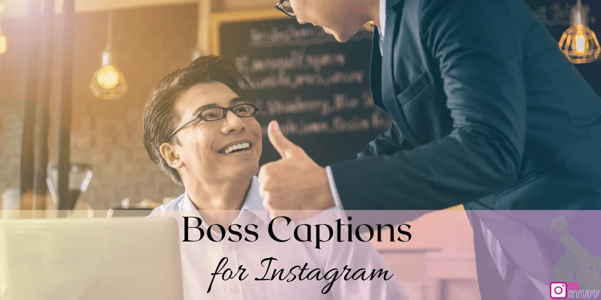 Boss Captions For Instagram: Lead Your Followers