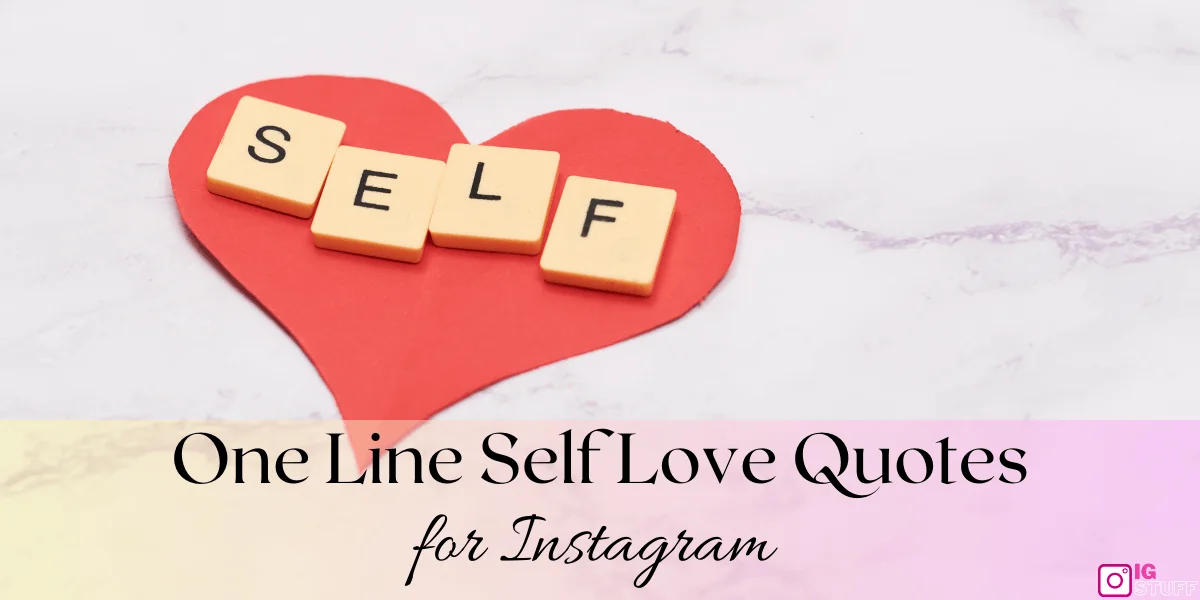 Self Love Captions for Instagram