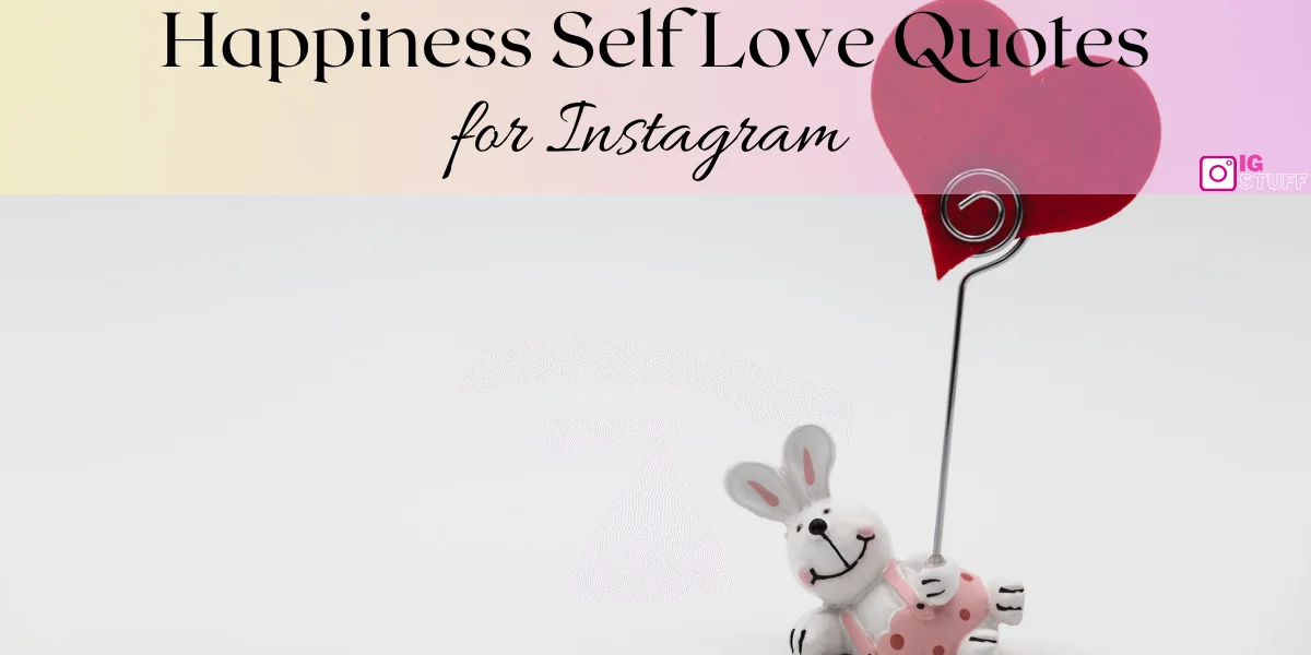Self Love Captions for Instagram