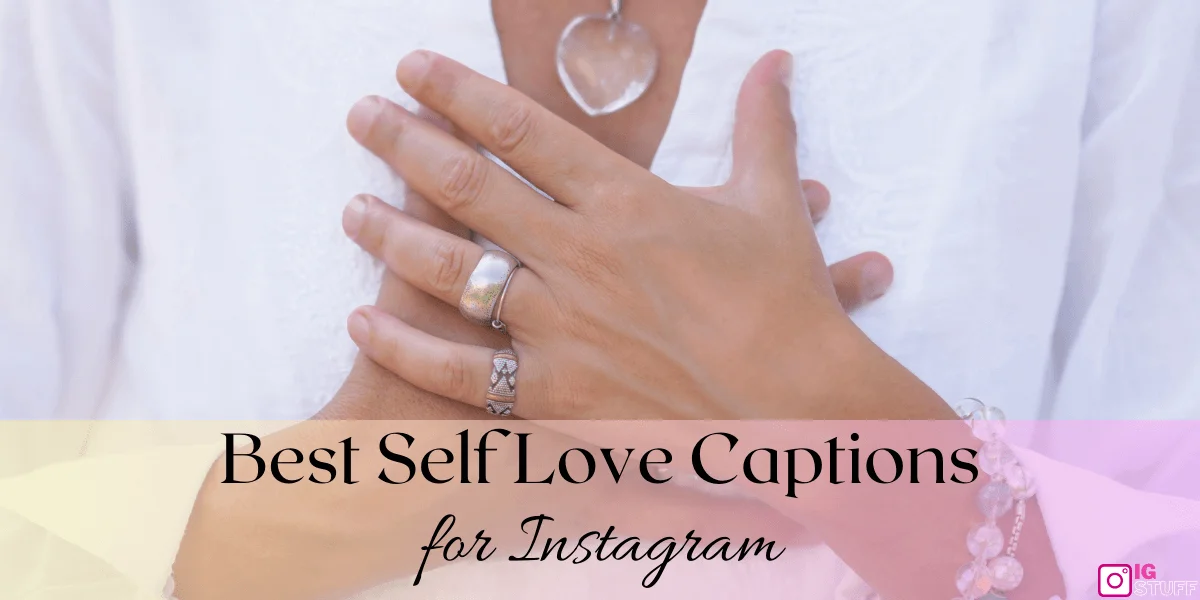 Self Love Captions for Instagram