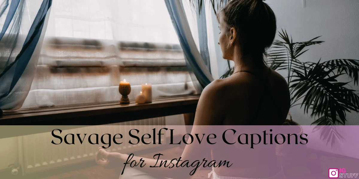 Self Love Captions for Instagram