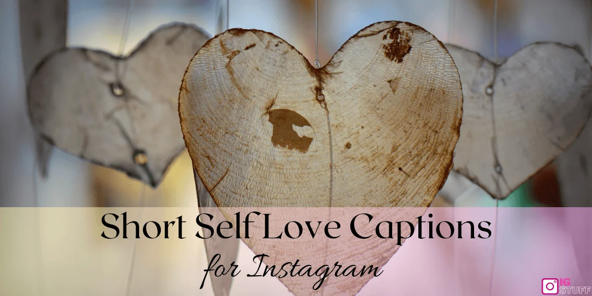 Self Love Captions for Instagram