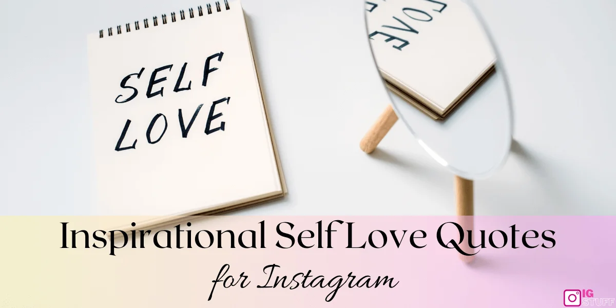 Self Love Captions for Instagram