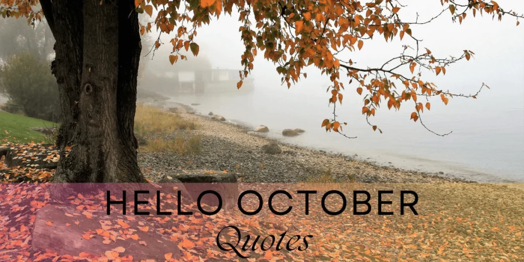 Hello October Quotes