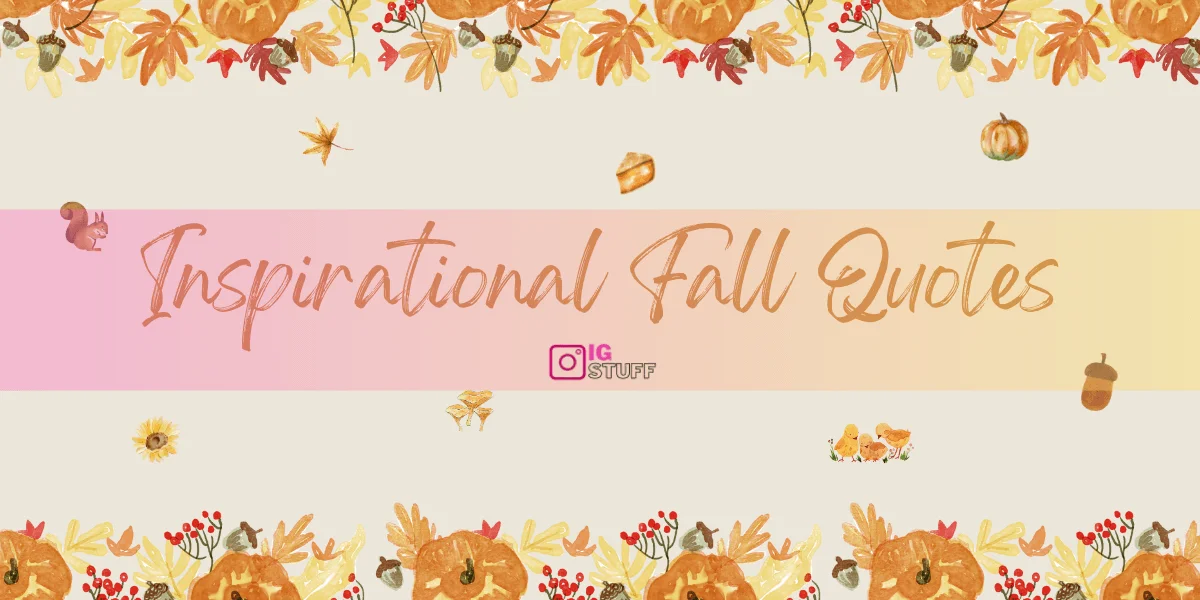 autumn quotes - fall quotes