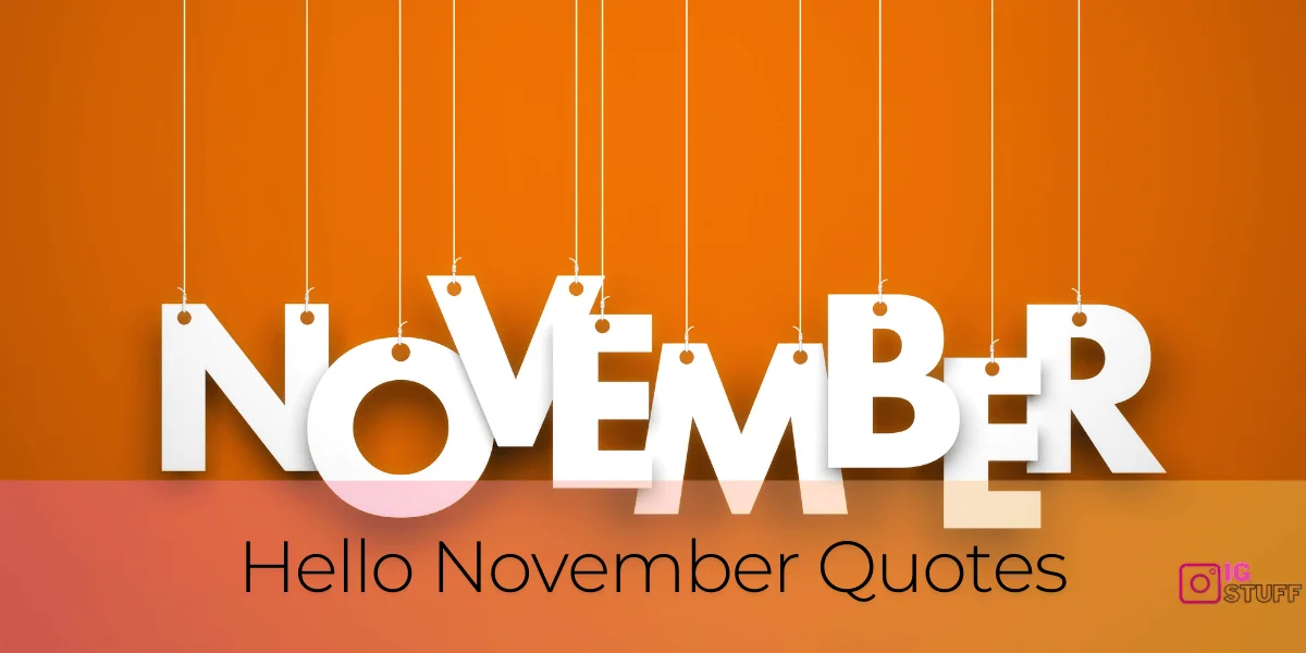Hello November Quotes