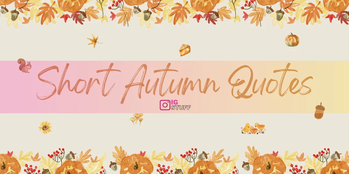 autumn quotes- fall qutoes