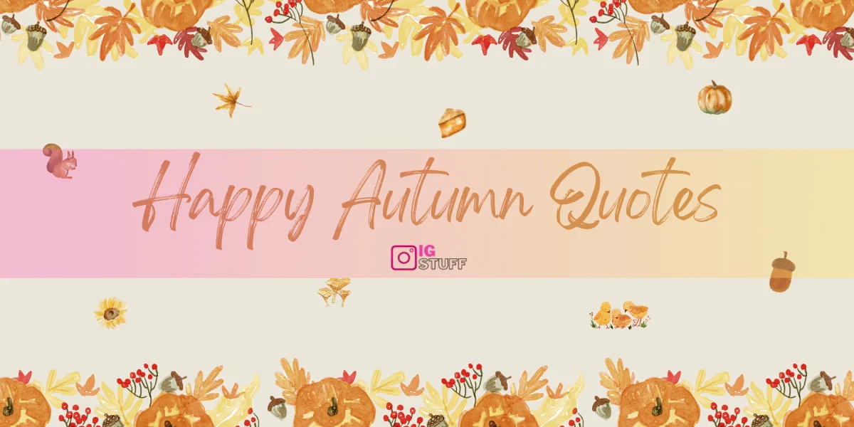 autumn quotes- fall qutoes