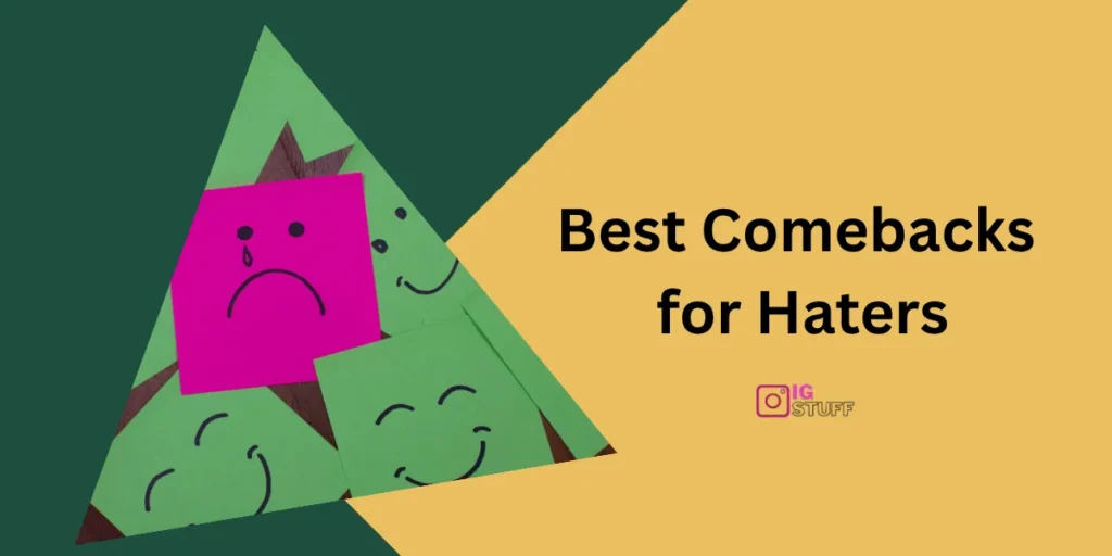 Comebacks for Haters