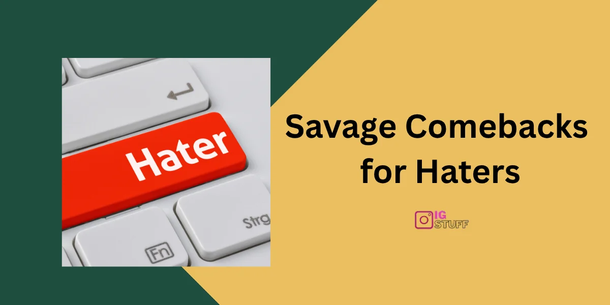 Comebacks for Haters